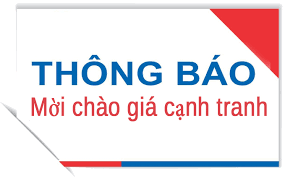 Thông báo mời chào hàng cạnh tranh Thông báo mời chào hàng cạnh tranh